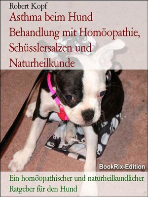 cover image of Asthma beim Hund  Behandlung mit Homöopathie, Schüsslersalzen und Naturheilkunde